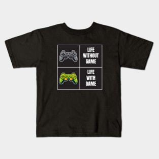 Life with game meme Kids T-Shirt